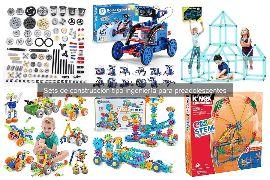 Beneficios de los Sets de Construcción para Niños Preadolescentes