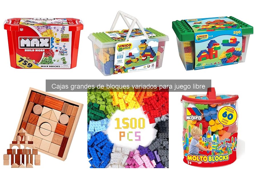 Cajas grandes de bloques para juego libre: ventajas y características