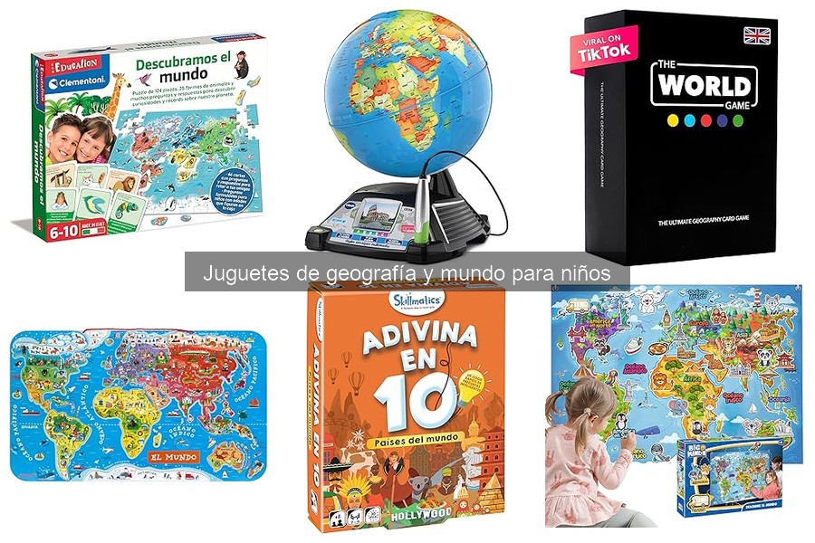 Cómo elegir el mejor juguete de geografía para cada edad