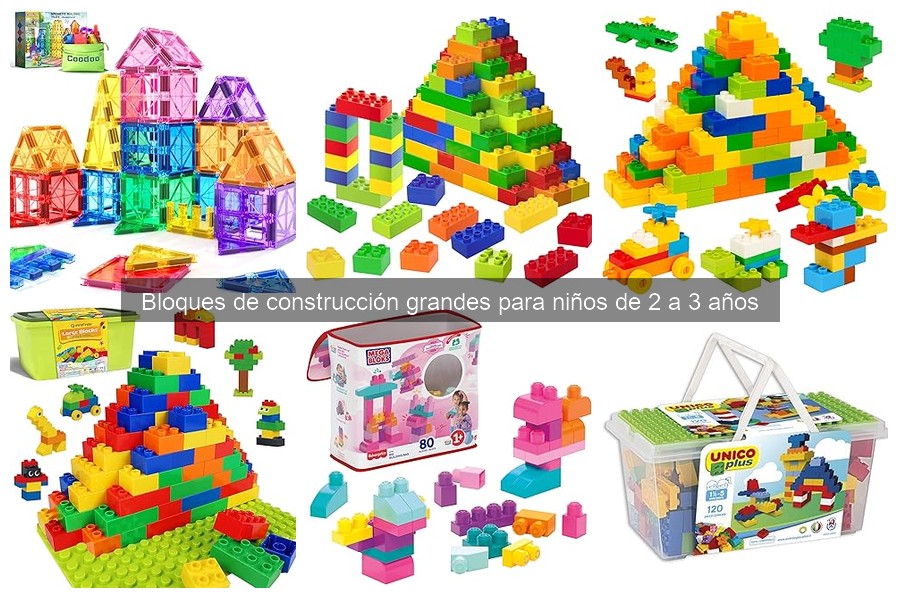 Comparativa de bloques de construcción para niños de 2 a 3 años