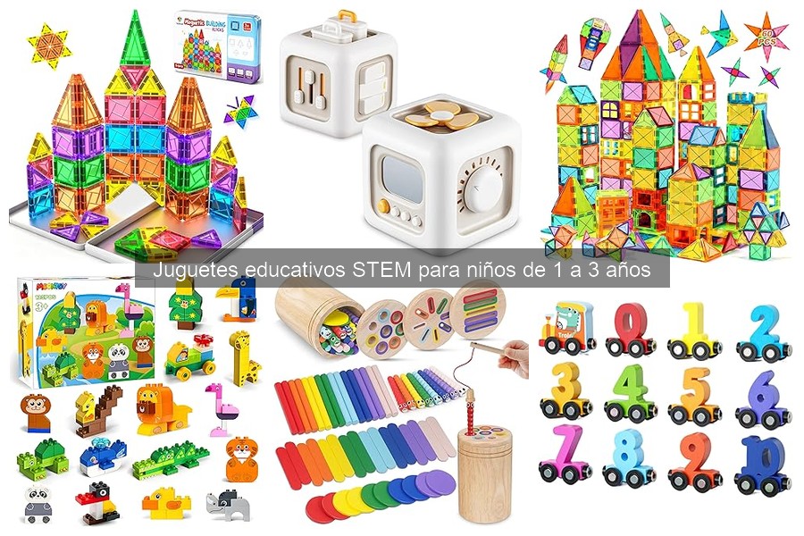 Comparativa de juguetes educativos STEM para niños de 1 a 3 años