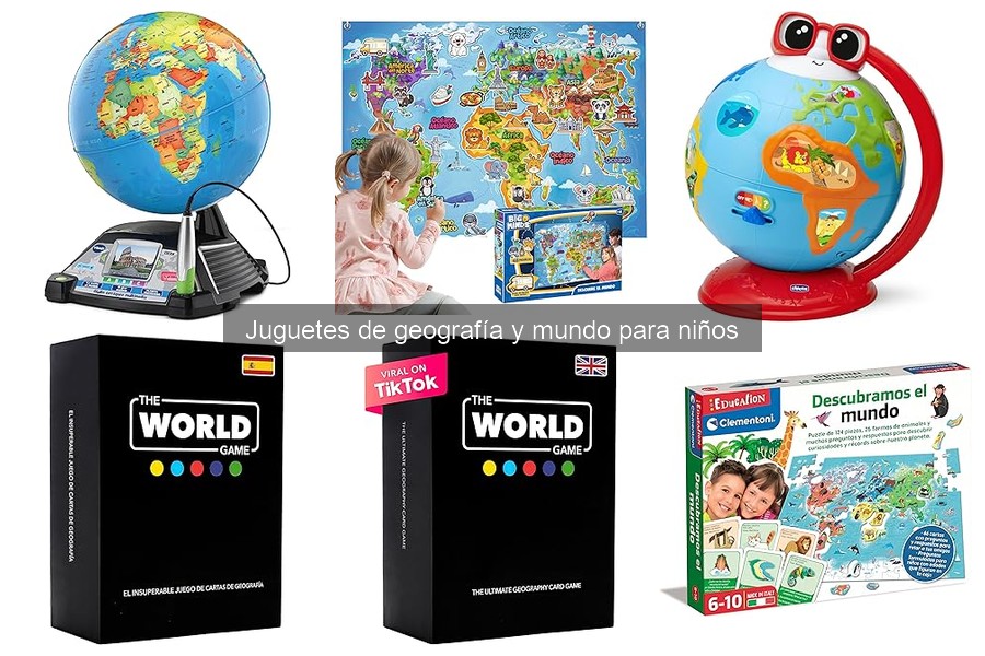 Juguetes de Geografía para Niños: ¿Qué Son y Sus Beneficios?