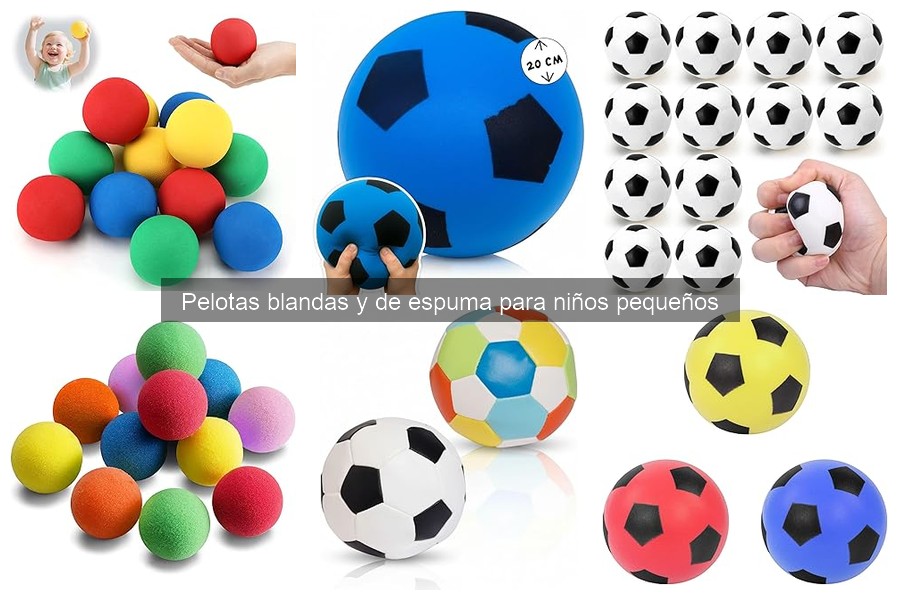 Pelotas blandas y de espuma para niños pequeños: Guía básica